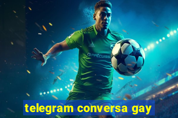 telegram conversa gay